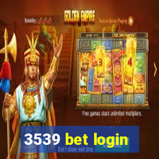 3539 bet login